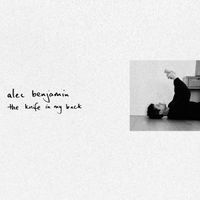Alec Benjamin - The Knife In My Back