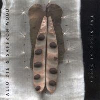 Alio Die - The Sleep of Seeds