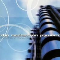 The Manhattan Project - The Sounds Of Vindication
