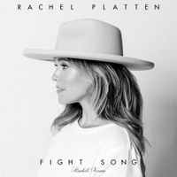 Rachel Platten - Fight Song (Rachel's Version)