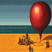 Enrico Coniglio & Matteo Uggeri - Open to the Sea