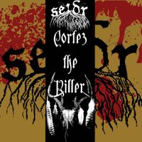Seidr - Cortez the Killer