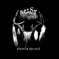Seidr - Blood in the Soil