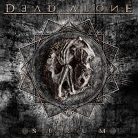 Dead Alone - Serum