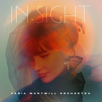 Fabia Mantwill Orchestra - IN.SIGHT