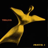 Trauma - Fractal I + Bonus Tracks