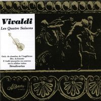 Orchestra Da Camera Dell'Angelicum - Antonio Vivaldi: The Four Seasons, Les quatre saisons: Il cimento dell' Armonica e dell' Invenzione, Concertos Op. VIII, No. 1 &agrave; 4