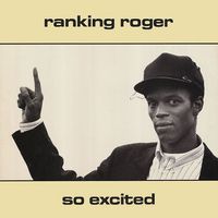 Ranking Roger - So Excited