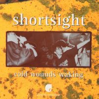 Shortsight - Cold Wounds Waking