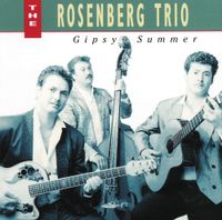 The Rosenberg Trio - Gipsy Summer