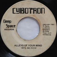 Cybotron - Alleys of Your Mind