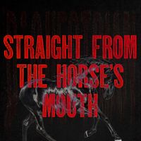 D'Questrian - Straight From The Horse's Mouth