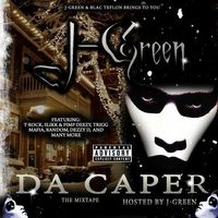 J-Green - Da Caper - ''Still Walkin' Jack Moves The Mixtape''