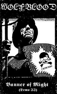 Wolfblood - Banner of Might (Demo II)