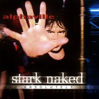 Alphaville - Stark Naked and Absolutely Live
