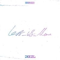 Deezl - LESS_IS_MORE
