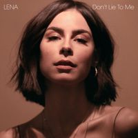 Lena - Don't Lie to Me