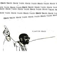 Peace Talks - A Lasting Peace