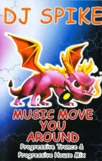 DJ Spike - Music Move You Around