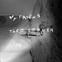 Theo Croker - my friend
