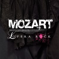 Mozart L'op&eacute;ra Rock - Mozart Rock Opera