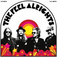 The Feel Alrights - How Do You Feel