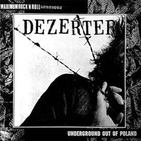 Dezerter - Underground Out of Poland