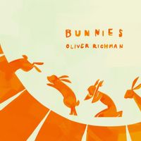 Oliver Richman - Bunnies