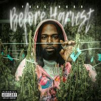 Yung Hood - Before Harvest