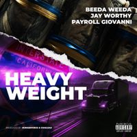Beeda Weeda - Heavy Weight