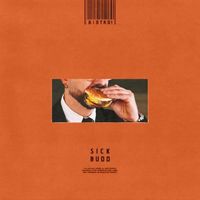 Sick Budd - BISTRO!