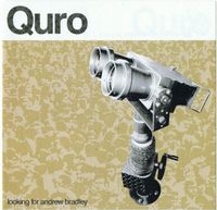 Quro - Looking For Andrew Bradley