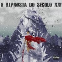 Choice - O Alpinista do S&eacute;culo XXI