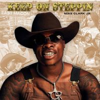 Mike Clark Jr - Keep On Steppin