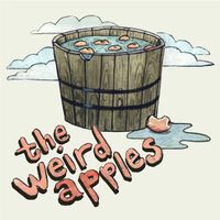 The Weird Apples - The Big Crunch
