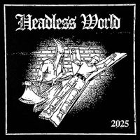 HEADLESS WORLD - DEMO 2025