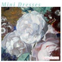 Mini Dresses - Heaven Sent