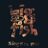 Big Fish - S&aring;nger Ur Sten