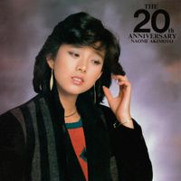 Naomi Akimoto - The 20th Anniversary