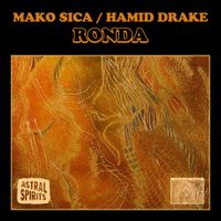 Mako Sica / Hamid Drake - Ronda