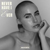 Dojo Cuts - Never Have I Ever