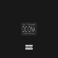 104 - Do Dna