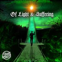 A Bond Between - Of Light & Suffering