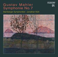 Bamberger Symphoniker & Jonathan Nott - Gustav Mahler: Symphonie No. 7