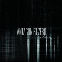 Antagonist Zero - No Tears