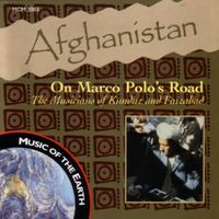 Various Artists - Afghanistan: On Marco Polo's Road