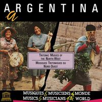 Various Artists - Argentina: Tritonic Musics of the North-West = Tritonique Musiques du Nord-Ouest