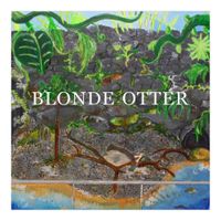 Blonde Otter - Blonde Otter