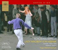 Ingo Metzmacher - Schostakowitsch: Lady Macbeth von Mzensk