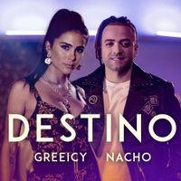 Greeicy & Nacho - Destino